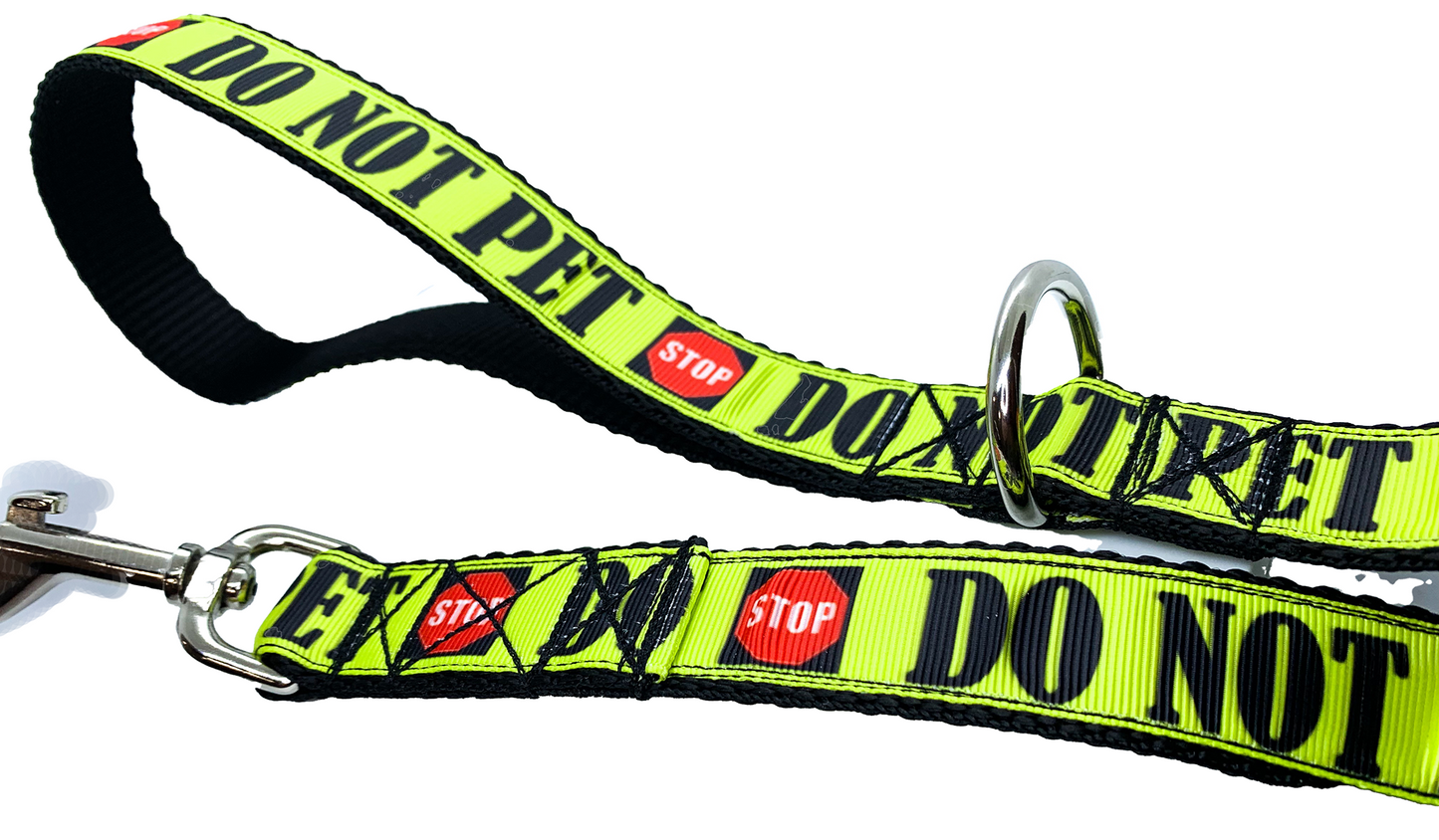 Stop Do Not Pet Leash 1" width choose length